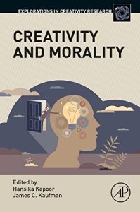 Creativity and Morality (Explorations in Creativity Research) (2022)