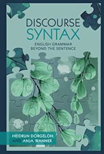 Discourse Syntax: English Grammar Beyond the Sentence (2023)
