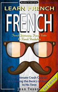 FRENCH: Learn French - French Dictionary, French Verbs & French Vocabulary