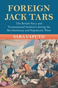 Foreign Jack Tars: The British Navy and Transnational Seafarers during the Revolutionary and Napoleonic Wars (2023)