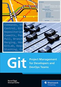 Git: Project Management for Developers and DevOps (2023)