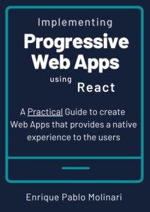 Implementing Progressive Web Apps with React (2022)