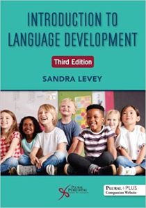 Introduction to Language Development, 3rd Edition (2023)
