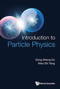 Introduction to Particle Physics, 1st Edition (2022)