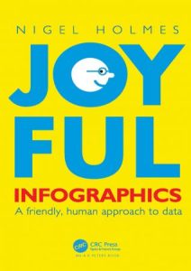 Joyful Infographics A Friendly, Human Approach to Data (2022)