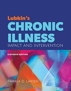 Lubkin's Chronic Illness: Impact and Intervention, 11th Edition (2022)