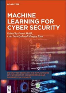 Machine Learning for Cyber Security, 1st edition (2023)
