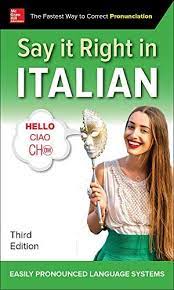 Say It Right in Italian, 3rd Edition