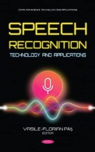 Speech Recognition Technology and Applications (2022)