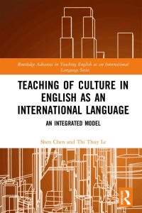 Teaching of Culture in English as an International Language: An Integrated Model