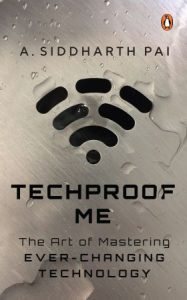 Techproof Me: The Art Of Mastering Ever-Changing Technology (2022)