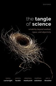 The Tangle of Science: Reliability Beyond Method, Rigour, and Objectivity (2022)