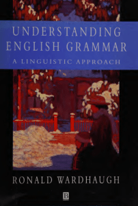 Understanding English Grammar: A Linguistic Approach