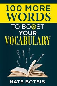 100 More Words to Boost Your Vocabulary (2022)