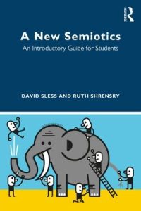 A New Semiotics: An Introductory Guide for Students (2023)