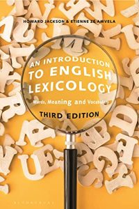 An Introduction to English Lexicology: Words, Meaning and Vocabulary, 3rd Edition (2022)