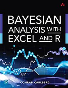 Bayesian Analysis with Excel and R (2022)