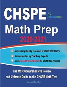 CHSPE Math Prep 2020-2021: The Most Comprehensive Review and Ultimate Guide to the CHSPE Math Test