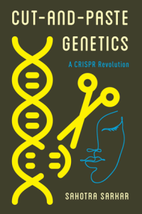 Cut-and-Paste Genetics: A CRISPR Revolution