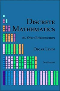 Discrete Mathematics: An Open Introduction, 2nd Edition