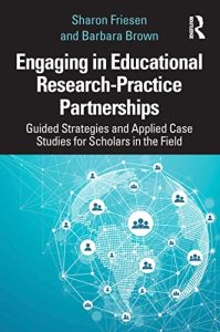 Engaging in Educational Research-Practice Partnerships: Guided Strategies and Applied Case Studies for Scholars in the Field (2022)