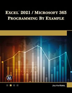 Excel 2021 / Microsoft 365 Programming By Example (2022)