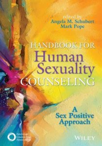Handbook for Human Sexuality Counseling: A Sex Positive Approach (2022)
