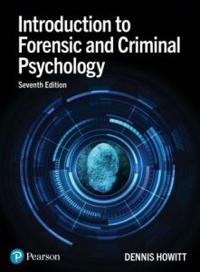 Introduction to Forensic and Criminal Psychology, 7th Edition (2022)