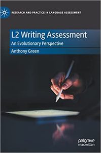 L2 Writing Assessment: An Evolutionary Perspective (2022)