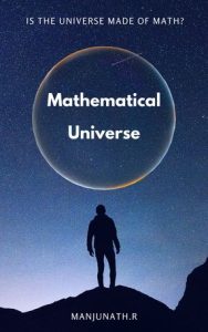 Mathematical Universe: Our Search for the Ultimate Nature of Reality (2022)