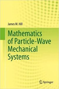 Mathematics of Particle-Wave Mechanical Systems (2022)