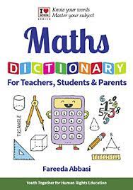 Maths Dictionary: For Teachers, Students & Parents
