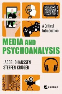 Media and Psychoanalysis: A Critical Introduction (2022)