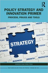 Policy Strategy and Innovation Primer: Process, Praxis and Tools (2023)