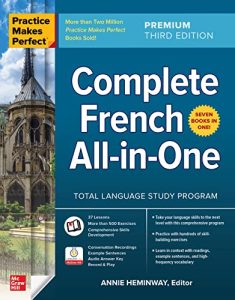Practice Makes Perfect: Complete French All-in-One, Premium Third Edition (2022)