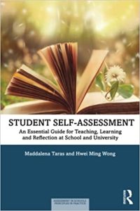 Student Self-Assessment: An Essential Guide for Teaching, Learning and Reflection at School and University (2022)