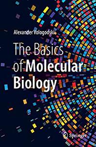 The Basics of Molecular Biology (2023)