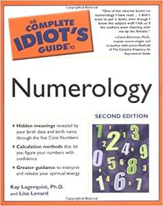 The Complete Idiot's Guide to Numerology, 2nd Edition