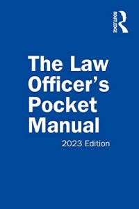 The Law Officer’s Pocket Manual, 2023 Edition