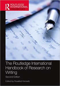 The Routledge International Handbook of Research on Writing, 2nd Edition (2023)