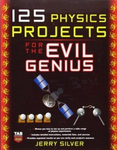 125 Physics Projects for the Evil Genius