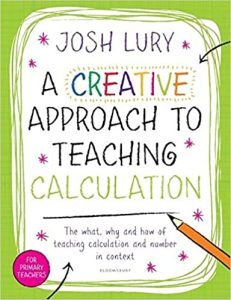 A Creative Approach to Teaching Calculation