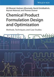 Chemical Product Formulation Design and Optimization: Methods, Techniques, and Case Studies (2023)