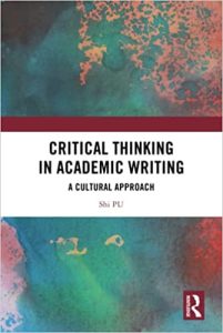 Critical Thinking in Academic Writing: A Cultural Approach