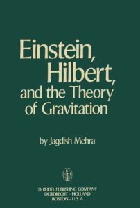 Einstein, Hilbert, and The Theory of Gravitation: Historical Origins of General Relativity Theory