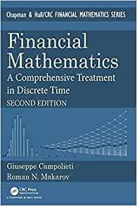 Financial Mathematics: A Comprehensive Treatment in Discrete Time
