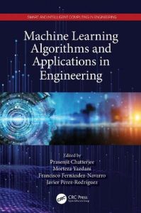 Machine Learning Algorithms and Applications in Engineering (2023)