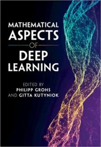 Mathematical Aspects of Deep Learning (2022)