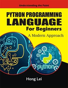 Python Programming Language For Beginners: A Modern Approach 