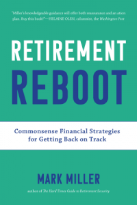Retirement Reboot: Commonsense Financial Strategies for Getting Back on Track (2023)
